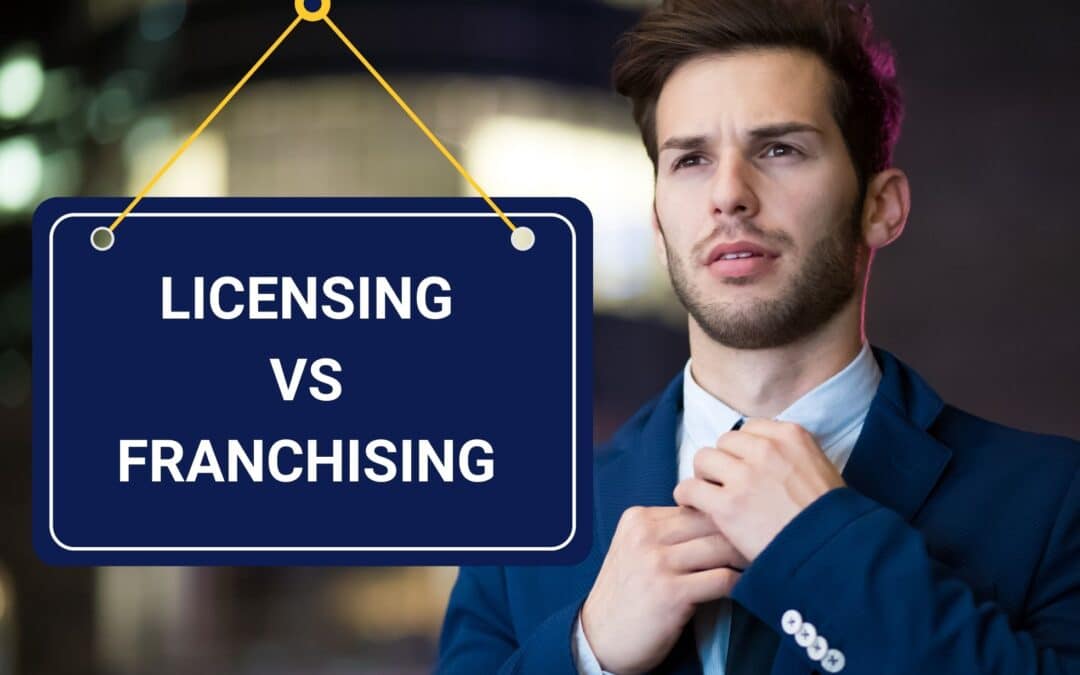 Expansion Strategies: Licensing vs Franchising in Dubai