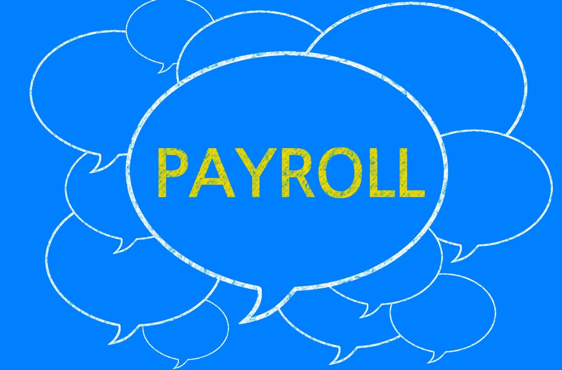 Speech Bubbles With Payroll Written In Yellow Font